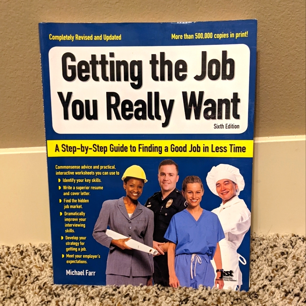 Getting the Job You Really Want